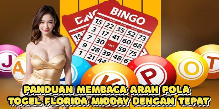 Panduan Membaca Arah Pola Togel Florida Midday Dengan Tepat