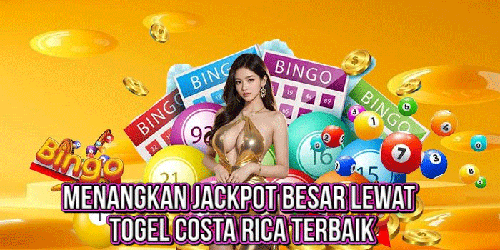 Menangkan Jackpot Besar Lewat Togel Costa Rica Terbaik